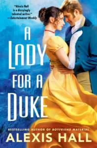 Featured image for Resumen de "Una dama para un duque" por Alexis Hall