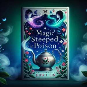 Featured image for Resumen de "Una magia sumergida en el veneno" por Judy I. Lin