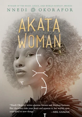 Featured image for Resumen de "Akata Woman" por Nnedi Okorafor