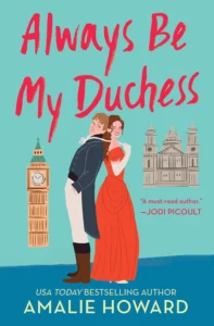 Featured image for Resumen de "Siempre sé mi duquesa" por Amalie Howard