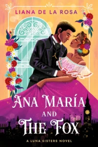 Featured image for Resumen de "Ana María y el zorro" por Liana De la Rosa