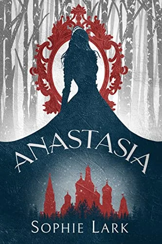 Featured image for Resumen de 'Anastasia' por Sophie Lark