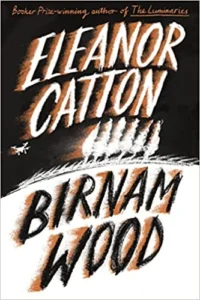 Featured image for Resumen de 'Birnam Wood' por Eleanor Catton