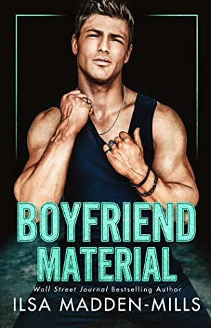 Featured image for Resumen de "Boyfriend Material" por Ilsa Madden-Mills