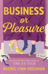 Featured image for Resumen de "Business or Pleasure" por Rachel Lynn Solomon