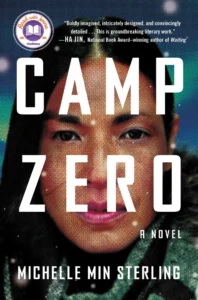 Featured image for Resumen de 'Camp Zero' por Michelle Min Sterling