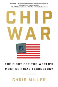 Featured image for Resumen de 'Chip War: La lucha por la tecnología más crítica del mundo' por Chris Miller