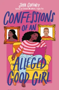 Featured image for Resumen de 'Confessions of an Alleged Good Girl' por Joya Goffney