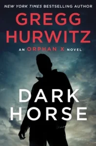 Featured image for Resumen de "Dark Horse" por Gregg Andrew Hurwitz