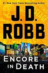 Featured image for Resumen de "Encore in Death" por J.D. Robb