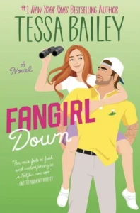 Featured image for Resumen de 'Fangirl Down' por Tessa Bailey