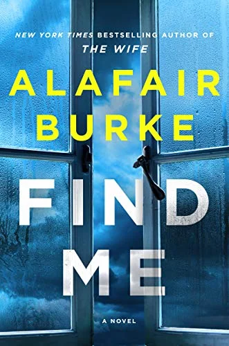 Featured image for Resumen de 'Encuéntrame' por Alafair Burke