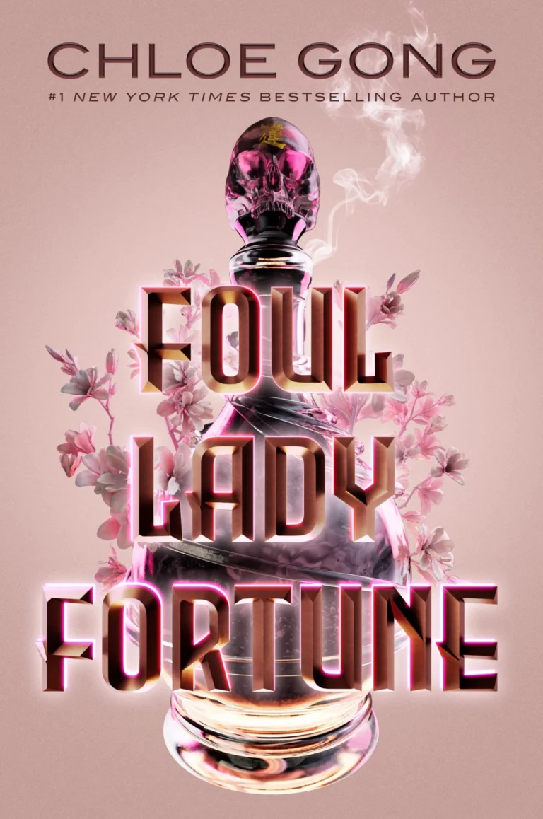 Featured image for Resumen de "Foul Lady Fortune" por Chloe Gong