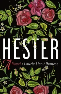Featured image for Resumen de 'Hester' por Laurie Lico Albanese
