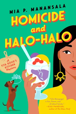 Featured image for Resumen de "Homicidio y Halo-Halo" por Mia P. Manansala