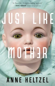 Featured image for Resumen de "Just Like Mother" por Anne Heltzel