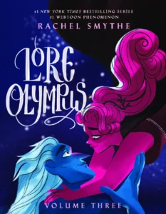 Featured image for Resumen de 'Lore Olympus: Volumen Tres' por Rachel Smythe