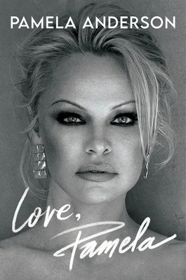 Featured image for Resumen de 'Love, Pamela' por Pamela Anderson