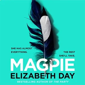 Featured image for Resumen de 'Magpie' por Elizabeth Day