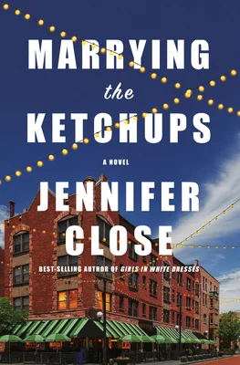 Featured image for Resumen de "Marry the Ketchups" por Jennifer Close