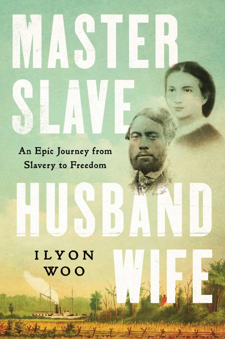 Featured image for Resumen de "Master Slave Husband Wife: An Epic Journey from Slavery to Freedom" por Ilyon Woo