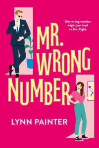 Featured image for Resumen de "Mr. Wrong Number" por Lynn Painter