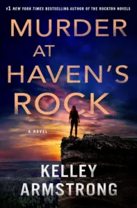 Featured image for Resumen de "Muerte en Haven's Rock" por Kelley Armstrong