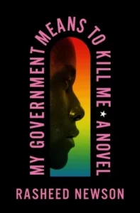 Featured image for Resumen de "Mi gobierno quiere matarme" por Rasheed Newson