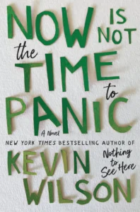 Featured image for Resumen de "Ahora no es el momento de entrar en pánico" por Kevin Wilson