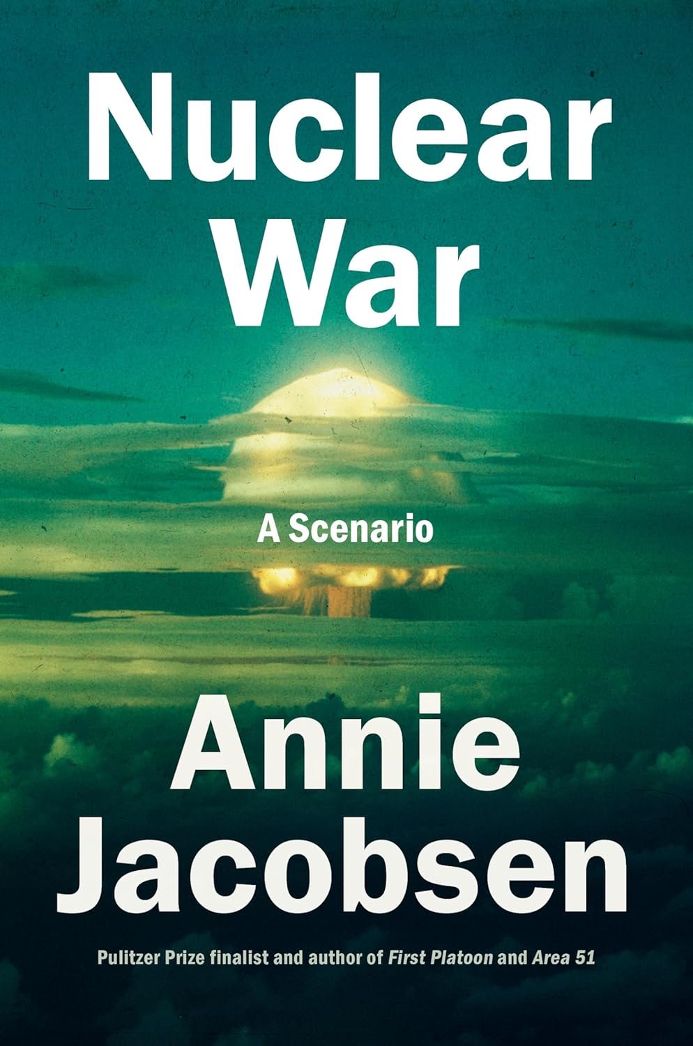 Featured image for Resumen de "Guerra Nuclear: Un Escenario" por Annie Jacobsen