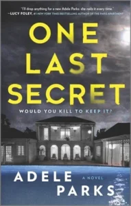 Featured image for Resumen de "Un último secreto" por Adele Parks
