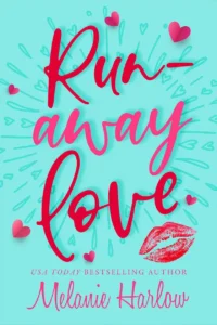 Featured image for Resumen de "Runaway Love" por Melanie Harlow