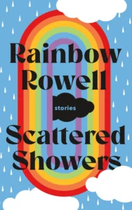 Featured image for Resumen de 'Lluvias dispersas' por Rainbow Rowell