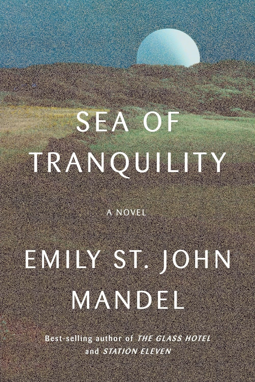 Featured image for Resumen de "El mar de la tranquilidad" por Emily St. John Mandel