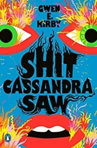 Featured image for Resumen de 'Shit Cassandra Saw' por Gwen E. Kirby