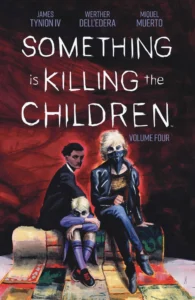 Featured image for Resumen de 'Algo está matando a los niños, Vol. 4' por James Tynion IV
