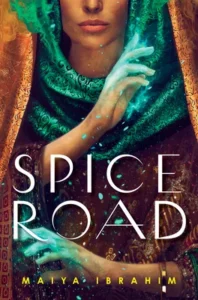 Featured image for Resumen de "Spice Road" por Maiya Ibrahim