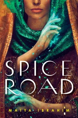Featured image for Resumen de "Spice Road" por Maiya Ibrahim