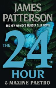 Featured image for Resumen de "La 24ª hora" por James Patterson y Maxine Paetro