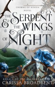 Featured image for Resumen de "La Serpiente y las Alas de Noche" por Carissa Broadbent