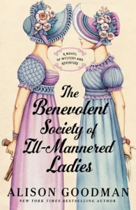 Featured image for Resumen de 'La Sociedad Benevolente de Damas Maleducadas' por Alison Goodman