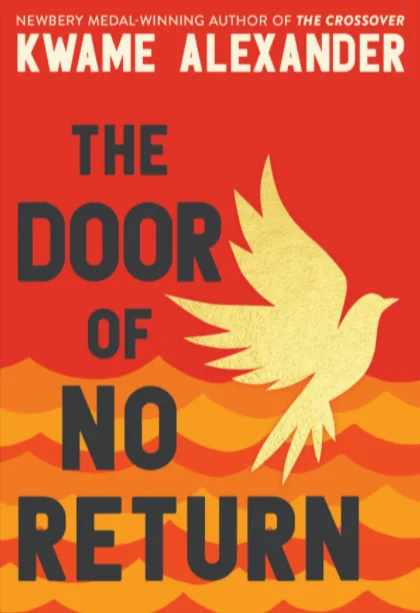 Featured image for Resumen de "La puerta de no retorno" de Kwame Alexander