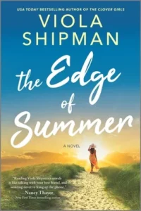 Featured image for Resumen de "El borde del verano" por Viola Shipman