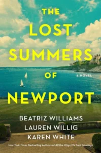 Featured image for Resumen de "Los veranos perdidos de Newport" por Beatriz Williams, Lauren Willig y Karen White