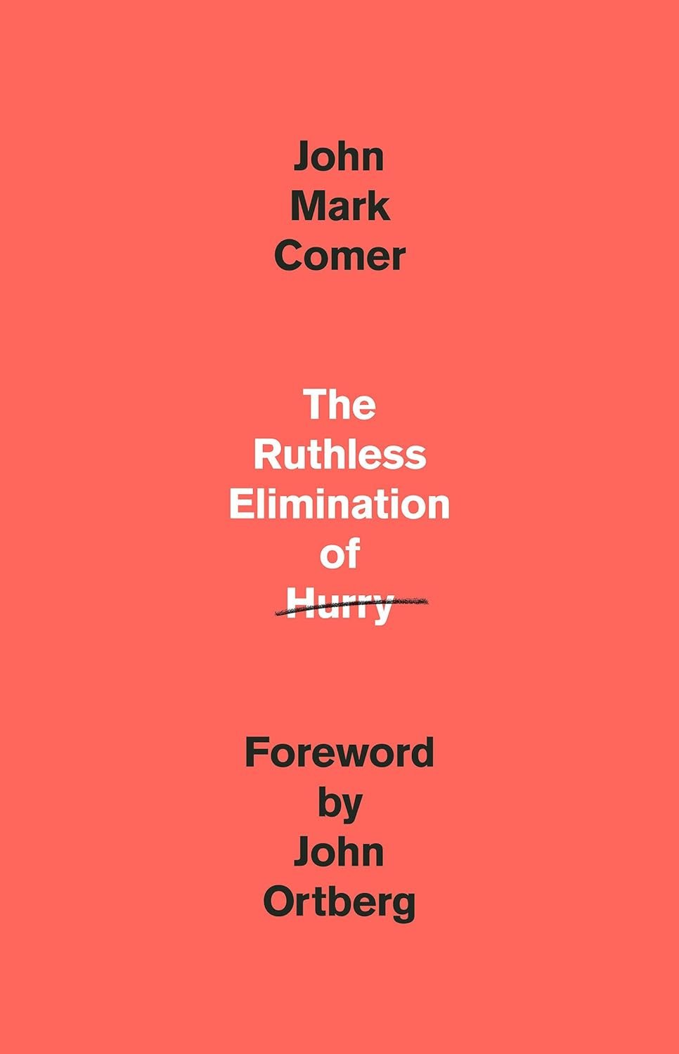 Featured image for Resumen de "La eliminación despiadada de la prisa" por John Mark Comer