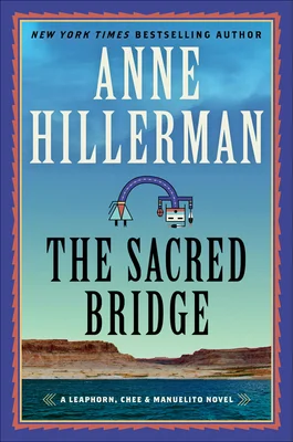 Featured image for Resumen de "El puente sagrado" por Anne Hillerman