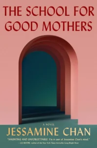 Featured image for Resumen de 'La escuela de las madres buenas' por Jessamine Chan