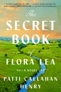 Featured image for Resumen de 'El libro secreto de Flora Lea' por Patti Callahan Henry