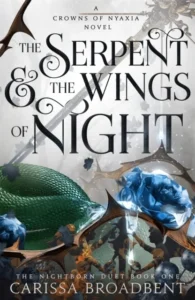 Featured image for Resumen de "La serpiente y las alas de la noche" por Carissa Broadbent