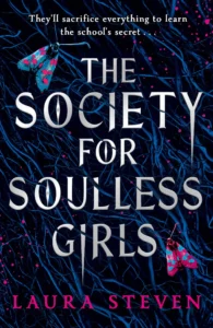 Featured image for Resumen de "La sociedad de las chicas sin alma" por Laura Steven